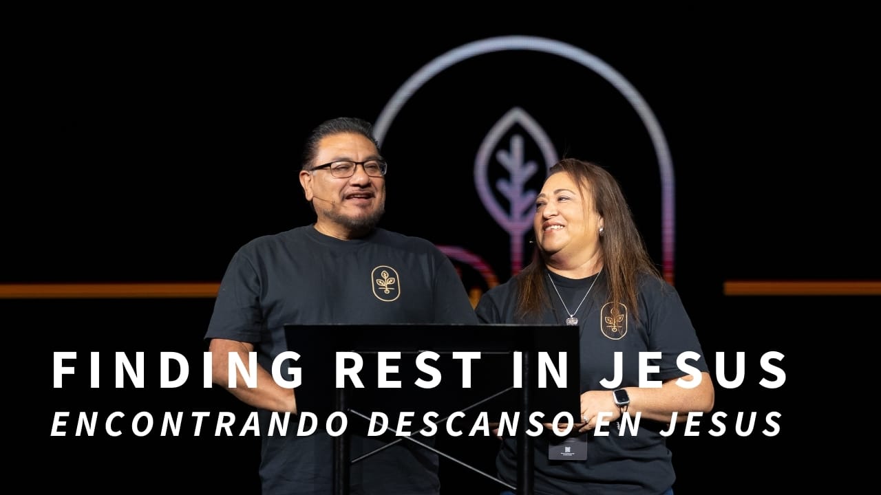 Finding Rest in Jesus - Encontrando descanso en Jesus | Isis & Mynor Canel, John Mark Comer, and Jay Pathak